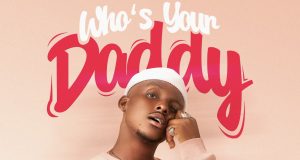 Joe Vibe Releases His Debut Single, “Who’s Your Daddy”