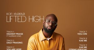 Kofi Karikari drops new album titled ‘Lifted High’ (Check Out)