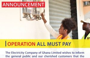 Electricity Company of Ghana (ECG)to embark on Nationwide “ALL MUST PAY” Revenue Mobilisation Campaign