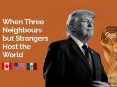 2026 FIFA World Cup: When three neighbours but strangers host the world