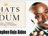 CHATS UNDER THE ODUM with Stephen Kojo Aidoo: What first drew you to hospitality?