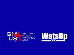 Ghana Music Awards USA 2026 Partners with WatsUp TV to Amplify Ghanaian Music on the Global Stage