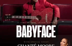 13-Time Grammy Award Winner Babyface to Headline Wolf Creek Amphitheater in Atlanta with Special Guest Chanté Moore on August 9