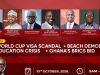 Newsfile to tackle World Cup visa scandal, beach demolitions, education strikes, BRICS bid