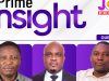 This Saturday on Prime Insight: NPP restructuring, galamsey fight and presidential tenure